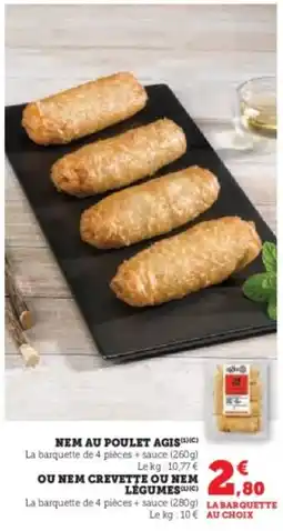 Super U Nem au poulet agis offre