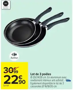 Carrefour Lot de 3 poêles offre