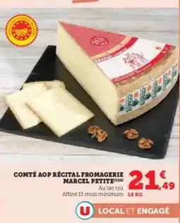 Super U Comté aop récital fromagerie marcel petite offre