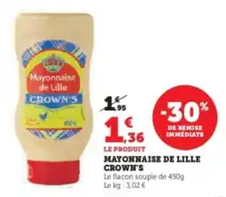 Super U Mayonnaise de lille crown's offre