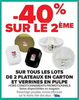 Carrefour Sur tous les lots de 2 plateaux en carton et verrines en pulpe offre