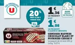 Super U Genoises nappees chocolat blanc et fourrees cerise u offre