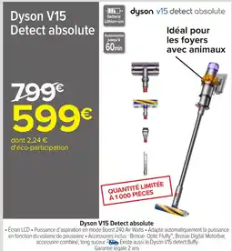 Carrefour Dyson V15 Detect absolute offre