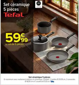 Carrefour TEFAL Set céramique 5 pièces offre