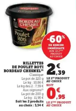 Super U Rillettes de poulet roti bordeau chesnel offre