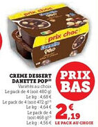 Super U Creme dessert danette pop offre