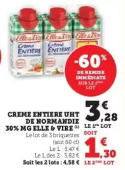 Super U Creme entiere uht de normandie 30% mg elle & vire offre