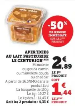 Super U Aper idees au lait pasteurise le centurion offre