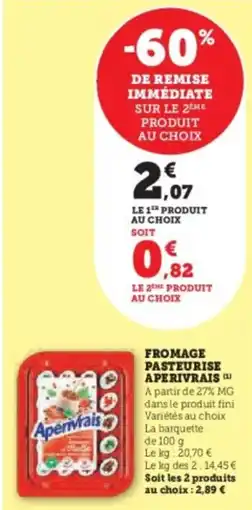 Super U Fromage pasteurise aperivrais offre