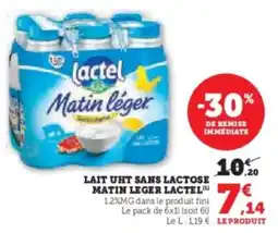 Super U Lait uht sans lactose matin leger lactel offre
