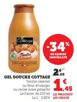 Super U Gel douche cottage offre