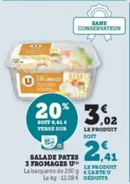 Super U Salade pates 3 fromages u offre