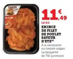 U Express Emince de filet de poulet saveur d'ete offre