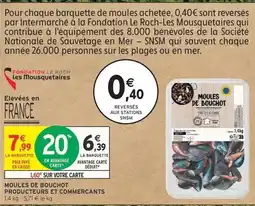Intermarché Express Producteurs et commercants - moules de bouchot offre
