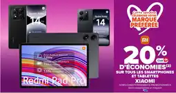 Carrefour XIAOMI Sur tous les smartphones et tablettes offre