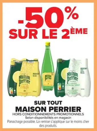 Carrefour Contact MAISON PERRIER Sur tout offre