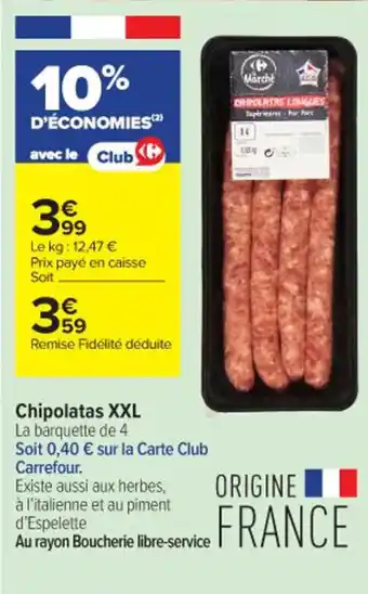 Carrefour Contact Chipolatas XXL offre