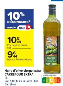 Carrefour Contact Huile d'olive vierge extra carrefour extra offre