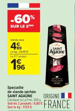 Carrefour Contact SAINT AGAÛNE Spécialité de viande séchée offre