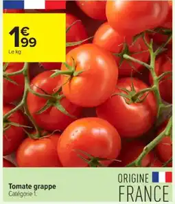 Carrefour Contact Tomate grappe offre