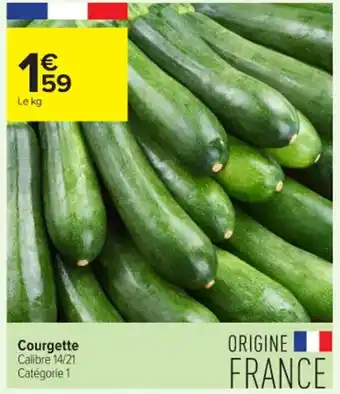 Carrefour Contact Courgette offre