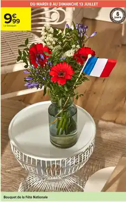 Carrefour Contact Bouquet de la Fête Nationale offre