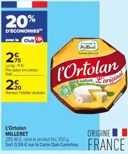Carrefour Contact MILLERET L'Ortolan offre