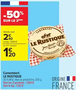 Carrefour Contact LE RUSTIQUE Camembert offre