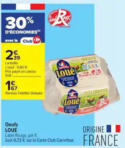 Carrefour Contact LOUÉ Oeufs offre