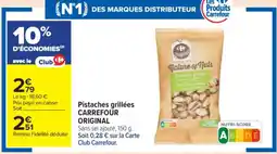 Carrefour Contact Pistaches grillées carrefour original offre