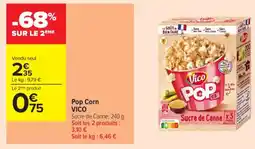 Carrefour Contact VICO Pop Corn offre