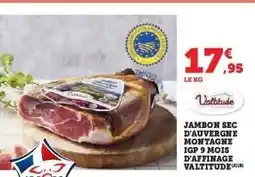 Super U Jambon Sec d'Auvergne Montagne IGP offre