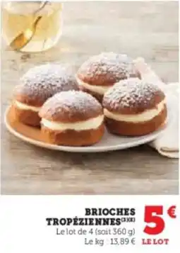 U Express Brioches tropéziennes offre