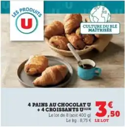 U Express 4 pains au chocolat u + 4 croissants u offre