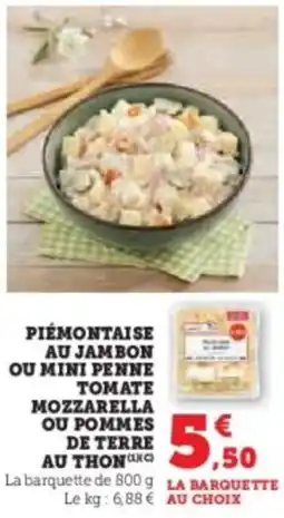 U Express Piémontaise au jambon ou mini penne tomate mozzarella ou pommes de terre au thon offre