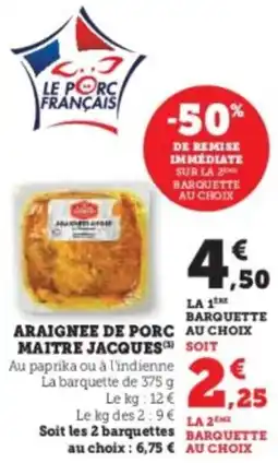 U Express Araignee de porc maitre jacques offre