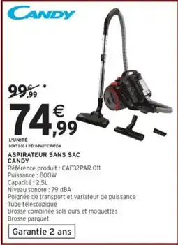 Intermarché Hyper CANDY Aspirateur sans sac offre
