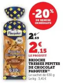 U Express Brioche tressee pepites de chocolat pasquier offre