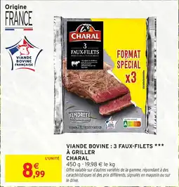 Intermarché Hyper Viande bovine: 3 faux-filets à griller charal offre