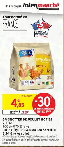 Intermarché Hyper Grignottes de poulet rôties volaé offre