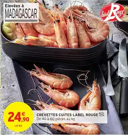 Intermarché Hyper Crevettes cuites label rouge offre