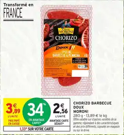 Intermarché Hyper Chorizo barbecue doux moroni offre