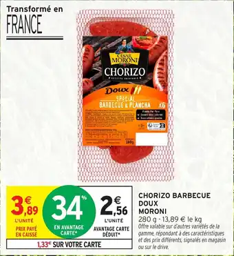 Intermarché Hyper Chorizo barbecue doux moroni offre