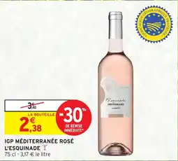Intermarché Hyper Igp méditerranée rosé l'esquinade offre