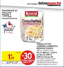 Intermarché Hyper Coquillettes jambon & emmental monique ranou offre