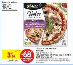 Intermarché Hyper Dolce pizza regina sodebo offre