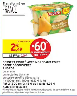 Intermarché Hyper Dessert fruité avec morceaux poire offre découverte andros offre