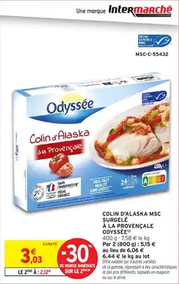 Intermarché Hyper Colin d'alaska msc surgelé à la provençale odyssée() offre