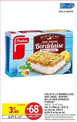 Intermarché Hyper Colin à la bordelaise msc bistro de la mer surgelé findus offre