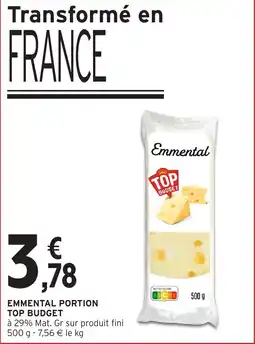 Intermarché Hyper Emmental portion top budget offre